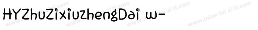 HYZhuZixiuzhengDai w字体转换